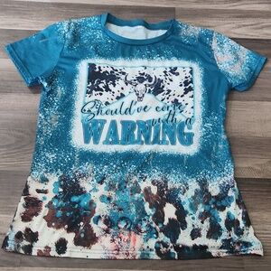 Western Style Concert T-shirt  SHOULD'VE COME WITH A WARNING  Size Small New